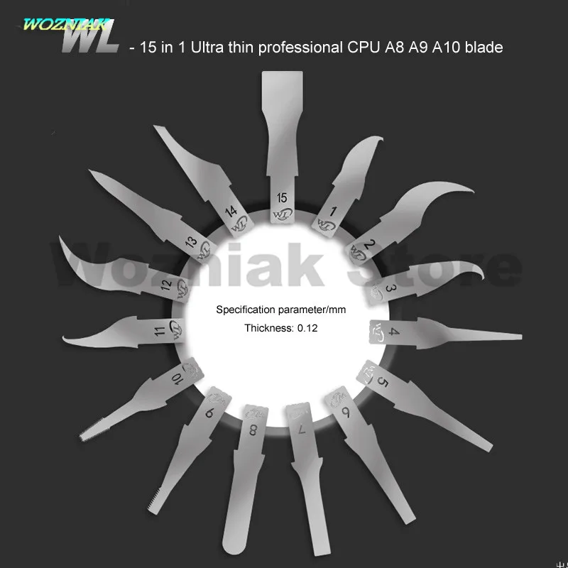 Wozniak wl Precision 15 blade Professional maintenance CPU A8 A9 A10 Ultra-thin blade knife for iphone Motherboard CHIP Repair
Wozniak wl Precision 15 blade Professional maintenance CPU A8 A9 A10 Ultra-thin blade knife for iphone Motherboard CHIP Repair