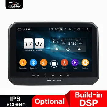 DSP Android 9.0 GPS Navigation Car DVD player for Suzuki IGNIS 2017 2018 auto radio auto stereo player head uint multimedia 4+64
DSP Android 9.0 GPS Navigation Car DVD player for Suzuki IGNIS 2017 2018 auto radio auto stereo player head uint multimedia 4+64