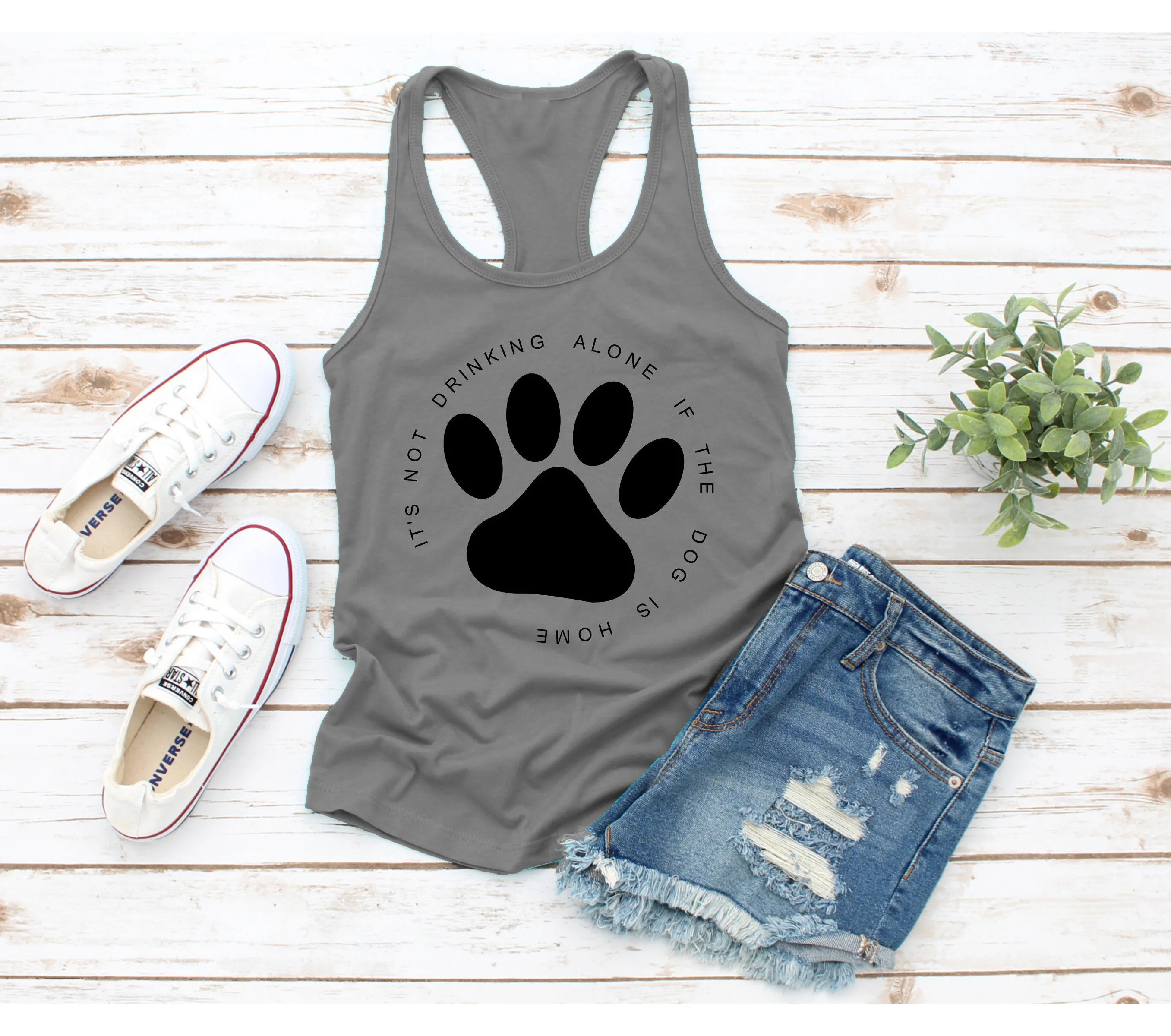 It's not drinking alone if the dog at home big paw graphic women fashion summer tank vest undershirt singlet sleeveless garment
It's not drinking alone if the dog at home big paw graphic women fashion summer tank vest undershirt singlet sleeveless garment