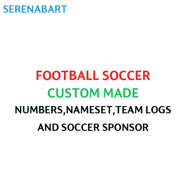 Serenabart Customize Soccer Nameset Soccer Printing Custom Name Number Flocking Team Log Sponsor Match Details Soccer Patch
Serenabart Customize Soccer Nameset Soccer Printing Custom Name Number Flocking Team Log Sponsor Match Details Soccer Patch