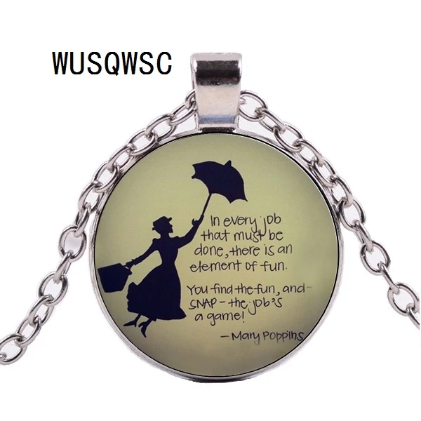 WUSQWSC New Fashion Mary Poppins Necklace Fashion Glass Dome Art Photo Mary Poppins Quote Pendant Jewelry Wholesale
WUSQWSC New Fashion Mary Poppins Necklace Fashion Glass Dome Art Photo Mary Poppins Quote Pendant Jewelry Wholesale
