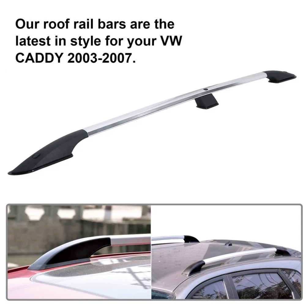 Lightweight 1 Pairs/SET Auto Car Aluminum Alloy Roof Rail Bars Roof Rack Set Suitable for VW CADDY 2003-2007
Lightweight 1 Pairs/SET Auto Car Aluminum Alloy Roof Rail Bars Roof Rack Set Suitable for VW CADDY 2003-2007