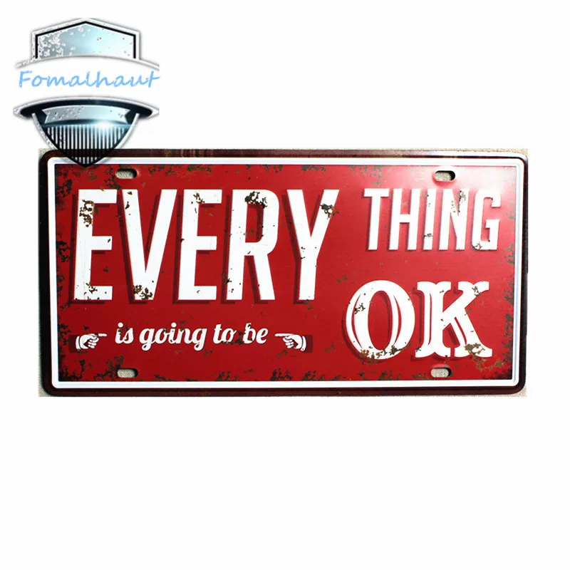 Vintage Car Plate "Everything Is Going To Be OK " Wall Art Craft Vintage Iron Metal Painting for Bar Decor License Plate Usa
Vintage Car Plate "Everything Is Going To Be OK " Wall Art Craft Vintage Iron Metal Painting for Bar Decor License Plate Usa