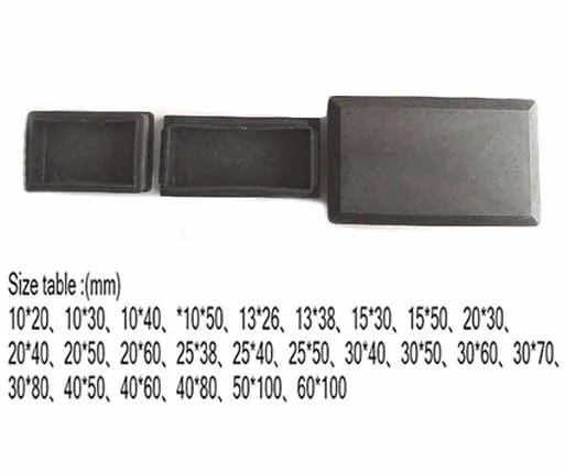 10x15 20 30 40 50; 13x26 38 15x25 30 40 50 60; 20x30 40 50 60 80;25x38 40 50 75 oblong tube insert ends, plastic plug rectangle
10x15 20 30 40 50; 13x26 38 15x25 30 40 50 60; 20x30 40 50 60 80;25x38 40 50 75 oblong tube insert ends, plastic plug rectangle