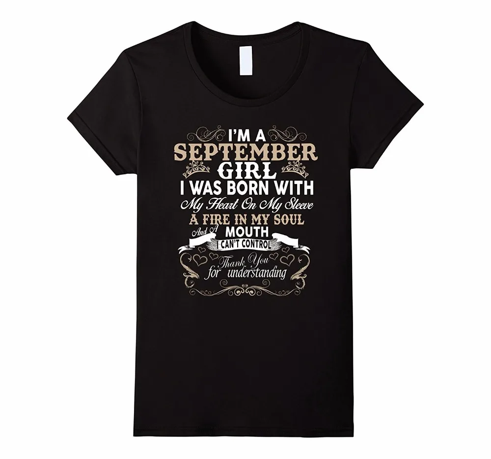 

2019 New Fashion Brand Woman comfortable Female Tee shirts I'm A September Girl T-Shirt birthday gift Distressed T Shirt