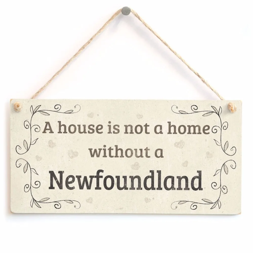 Meijiafei A House Is Not A Home Without A Newfoundland - Rustic Dog Sign / Plaque 10"x5"
Meijiafei A House Is Not A Home Without A Newfoundland - Rustic Dog Sign / Plaque 10"x5"