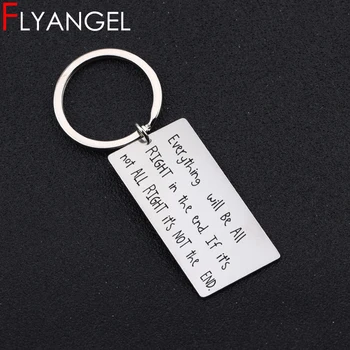 Fashion Engraved Keychain Everything Will Be All Right In The End If It's Not All Right It's Not The End Inspirational Keyring
Fashion Engraved Keychain Everything Will Be All Right In The End If It's Not All Right It's Not The End Inspirational Keyring
