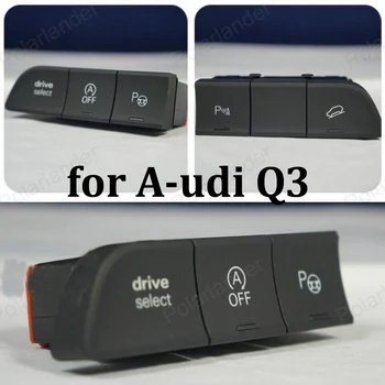 Drive Select A OFF Auto parking Switch Button multi-function switch For A-udi Q3 8UD 959 673
Drive Select A OFF Auto parking Switch Button multi-function switch For A-udi Q3 8UD 959 673