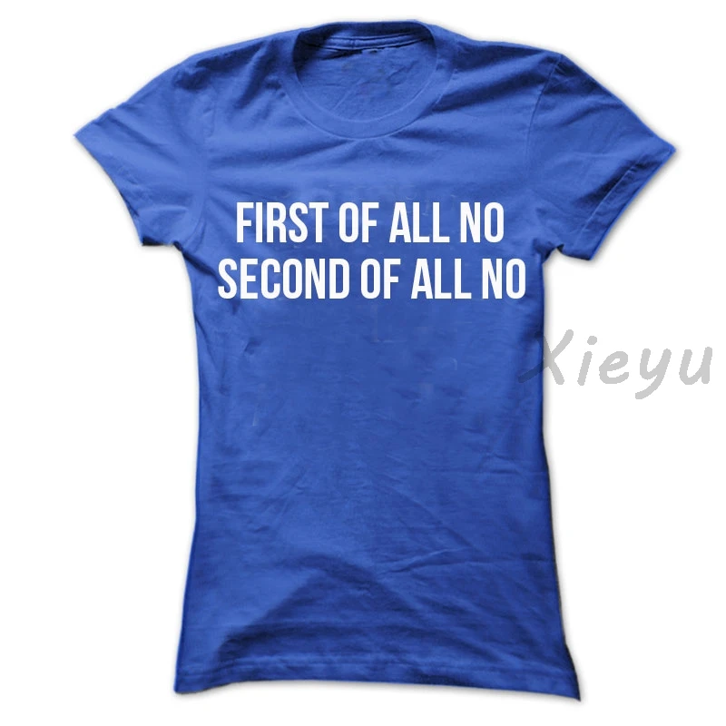 First of All No Second Tumblr Tshirt Shirt Unisex tee | Женская одежда