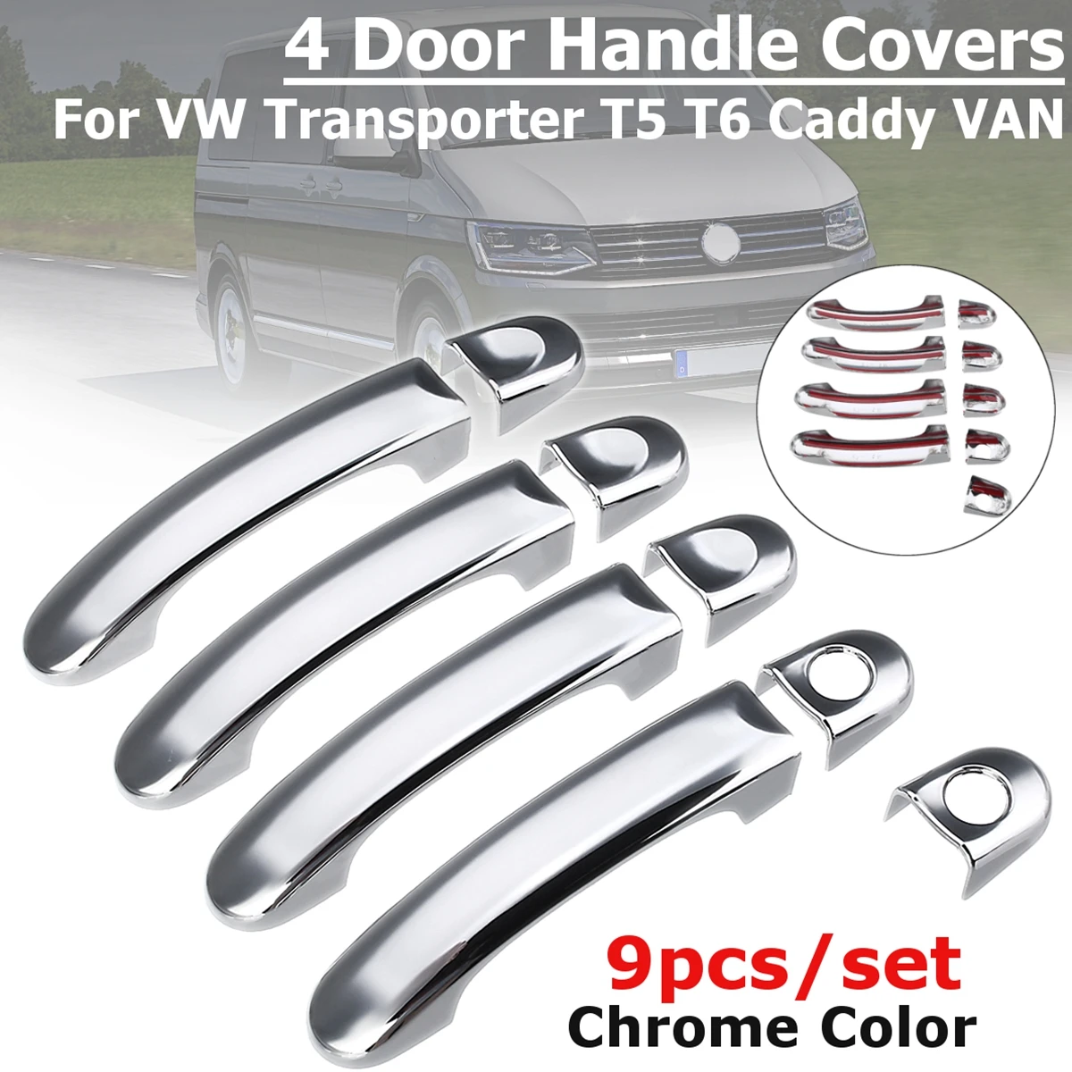 9pcs Set ABS Chrome Door Handle Covers Trim For CADDY VAN 2004-2015 For VW TRANSPORTER for T5 2003-2015 for T6 2015-up
9pcs Set ABS Chrome Door Handle Covers Trim For CADDY VAN 2004-2015 For VW TRANSPORTER for T5 2003-2015 for T6 2015-up