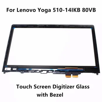 14" Touch Panel Glass Digitizer + FHD IPS LCD Screen Display Assembly+Bezel for Lenovo Yoga 510-14IKB 80VB 80VB0081GE 80VB0073IX
14" Touch Panel Glass Digitizer + FHD IPS LCD Screen Display Assembly+Bezel for Lenovo Yoga 510-14IKB 80VB 80VB0081GE 80VB0073IX