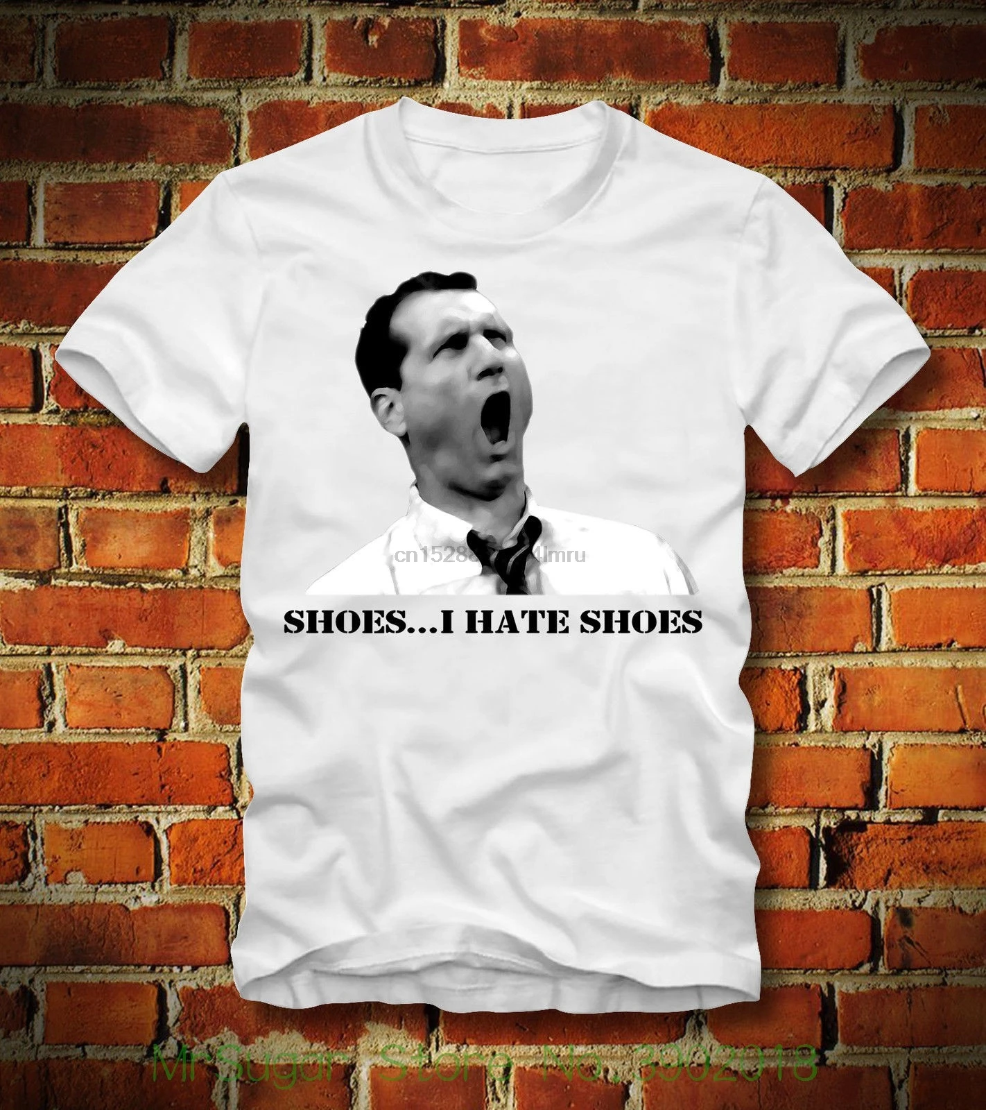Boardrippaz T Shirt Al Bundy I Hate Shoes No Maam Schrecklich Nette Familie Bud Tops O-neck Shirts
Boardrippaz T Shirt Al Bundy I Hate Shoes No Maam Schrecklich Nette Familie Bud Tops O-neck Shirts