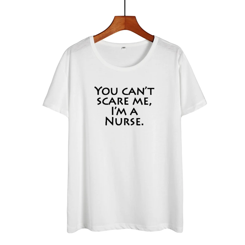 

Funny Nurse Tshirt Black White Cotton Tops Women's Summer Crewneck Short Sleeve T-shirt Hipster Humor Saying You Can't Scare Me