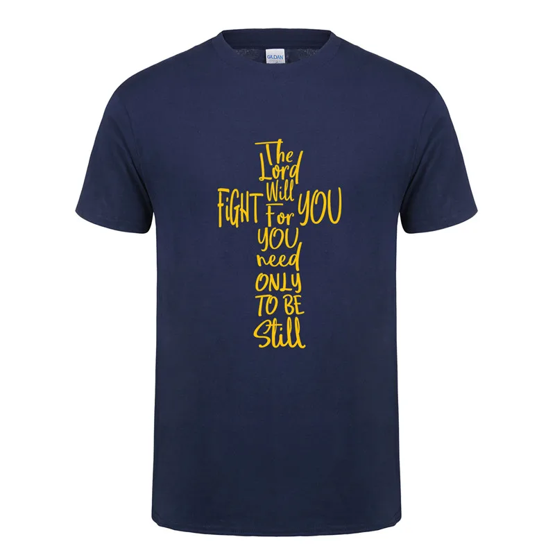 The Lord Will Fight For You You Need Only To Be Still T Shirt Men Short Sleeve Funny Christian Jesus T-shirt Man Clothing OZ-169
The Lord Will Fight For You You Need Only To Be Still T Shirt Men Short Sleeve Funny Christian Jesus T-shirt Man Clothing OZ-169