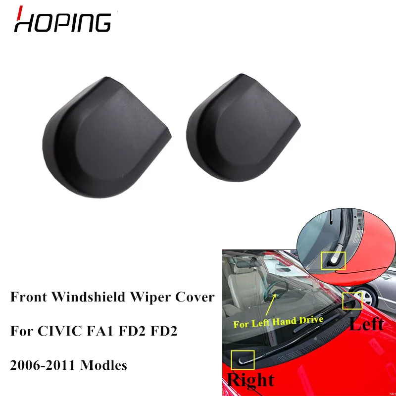 Hoping Front Windshield Wiper Arm Cover For HONDA CIVIC FA1 FD1 FD2 2006 2007 2008 2009 2010 2011 76602-SNA-A01 76601-SNA-A01
Hoping Front Windshield Wiper Arm Cover For HONDA CIVIC FA1 FD1 FD2 2006 2007 2008 2009 2010 2011 76602-SNA-A01 76601-SNA-A01