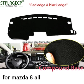 StplrgeCP For mazda 8 double layer Car Dashboard Cover Avoid Light Pad Instrument Platform Dash Board Cover Sticker
StplrgeCP For mazda 8 double layer Car Dashboard Cover Avoid Light Pad Instrument Platform Dash Board Cover Sticker