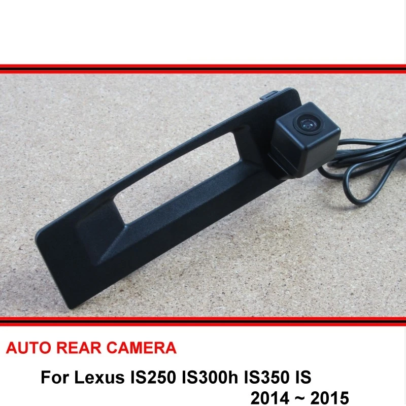 For Lexus IS250 IS300h IS350 IS 2014 2015 Rear View Camera Reversing Camera Car Back up Camera HD CCD Night Vision
For Lexus IS250 IS300h IS350 IS 2014 2015 Rear View Camera Reversing Camera Car Back up Camera HD CCD Night Vision