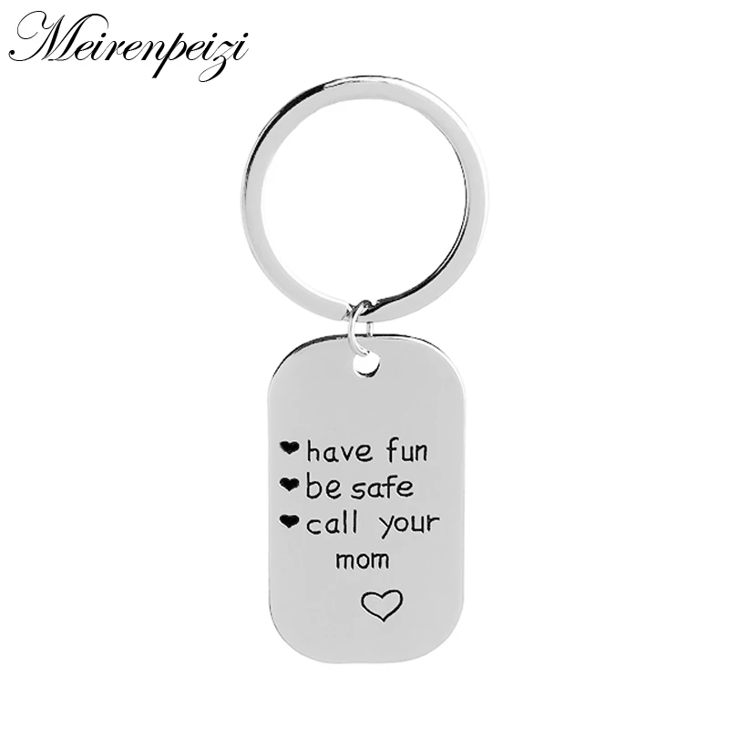 

Have Fun Be Safe Call Your Mom Daughter Son Dag Tag Jewlery With Gift Bag Charms Great Graduation Gift Keychain Keyring Keyhook