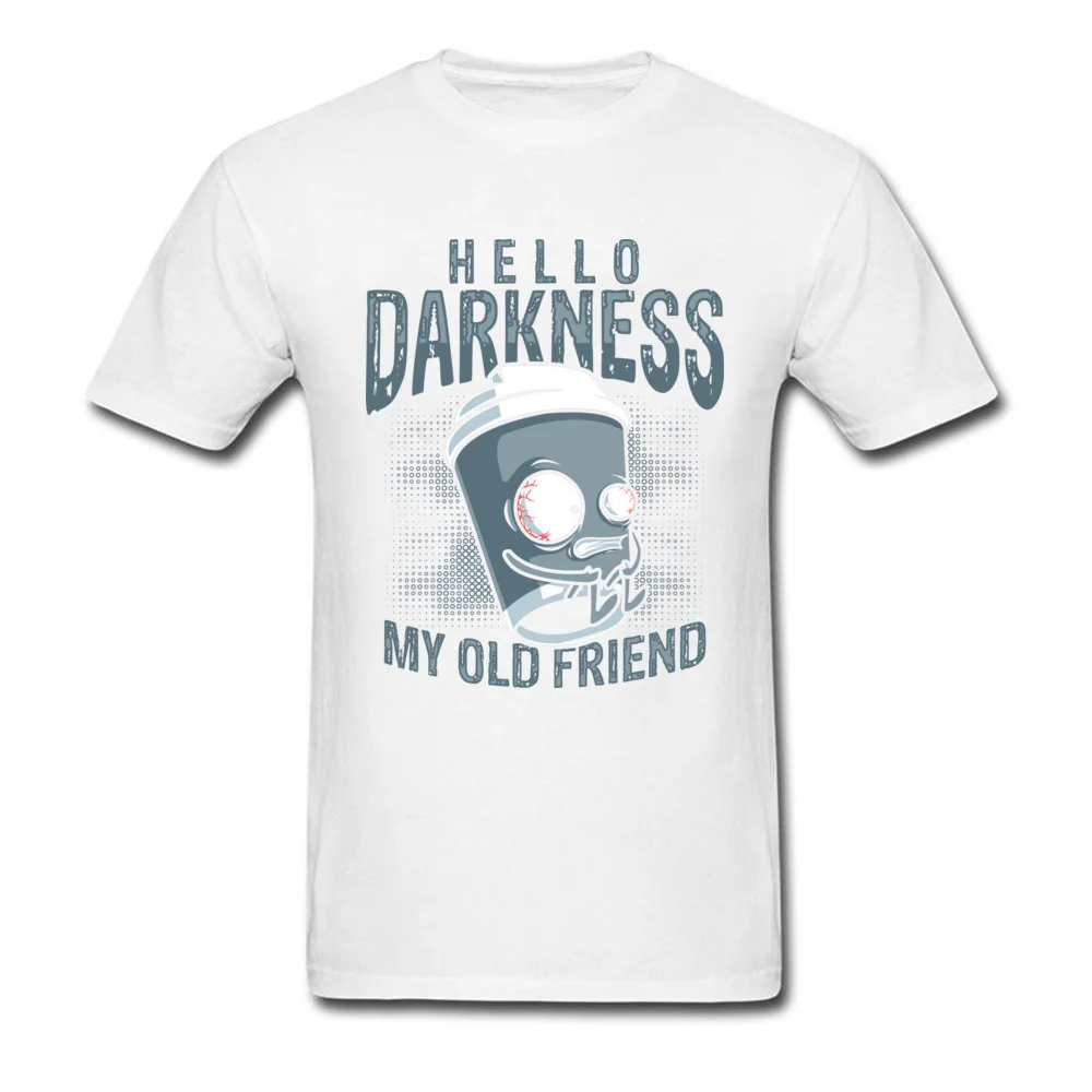Hello Darkness My Old Friend T-shirts for Men Custom Father Day T Shirt Short Sleeve Classic T-shirts Crew Neck Cotton Fabric Hello Darkness My Old Friend white