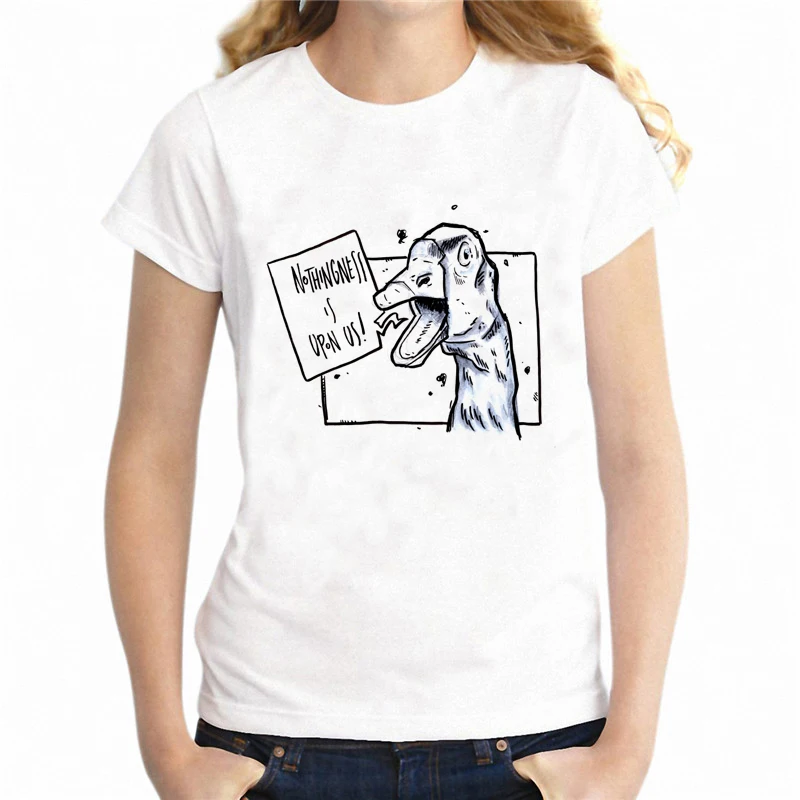 New Arrivals T shirt Women Funny Goose Design Nothingness is upon us! printing Fashion Womne Tshirt Harajuku Tops Girl Tee shirt
New Arrivals T shirt Women Funny Goose Design Nothingness is upon us! printing Fashion Womne Tshirt Harajuku Tops Girl Tee shirt