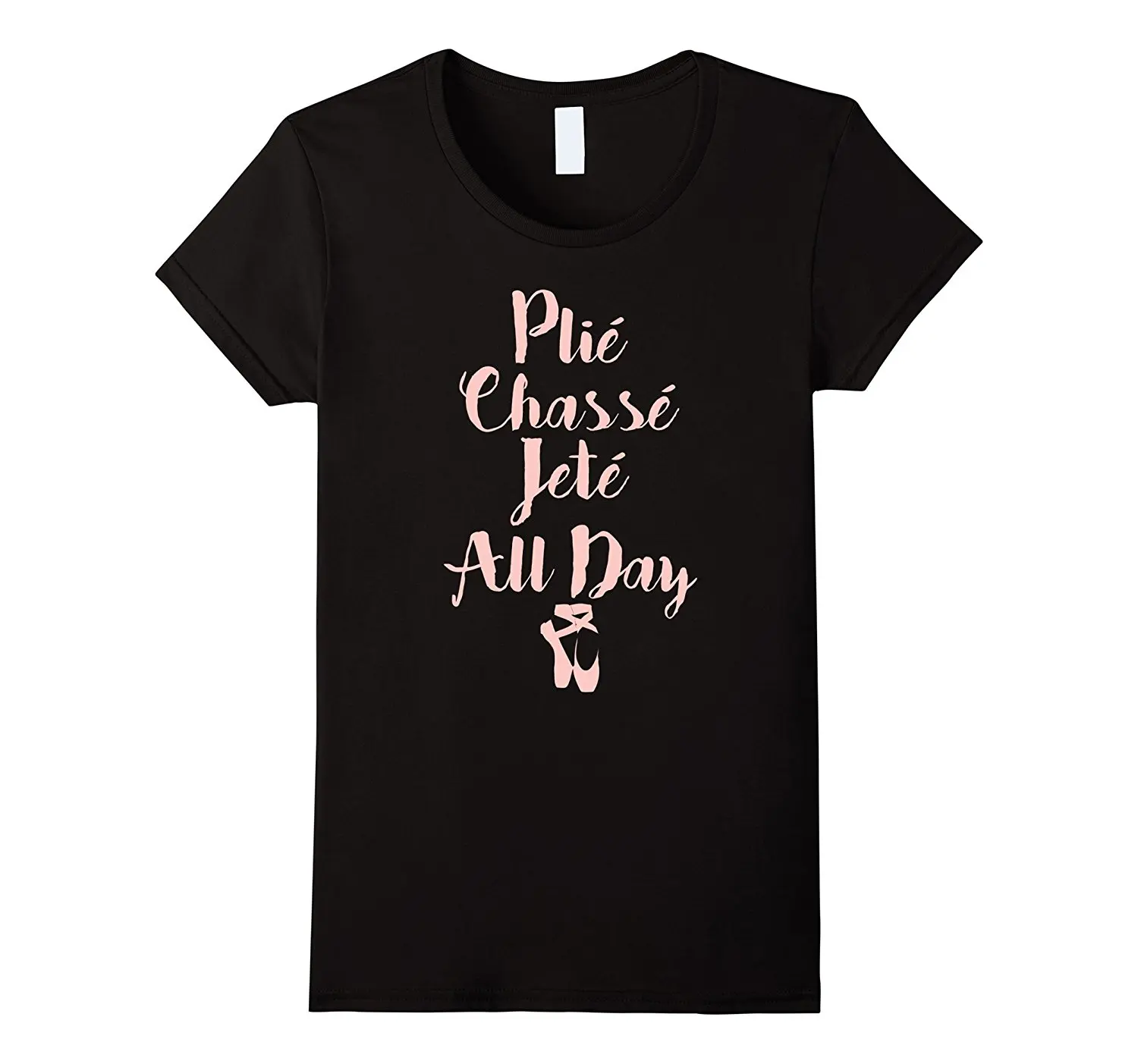 Plie Chasse Jete All Day Ballet Dancer T-Shirt Sleeve New Fashion Funny Brand Harajuku Design Short Sleeve T Shirt Top Tee
Plie Chasse Jete All Day Ballet Dancer T-Shirt Sleeve New Fashion Funny Brand Harajuku Design Short Sleeve T Shirt Top Tee