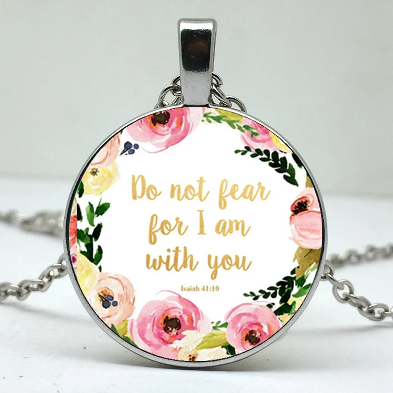 Don't be afraid I am with you in the necklace Isaiah 41 10 Bible Verse Pattern Pendant Necklace
Don't be afraid I am with you in the necklace Isaiah 41 10 Bible Verse Pattern Pendant Necklace