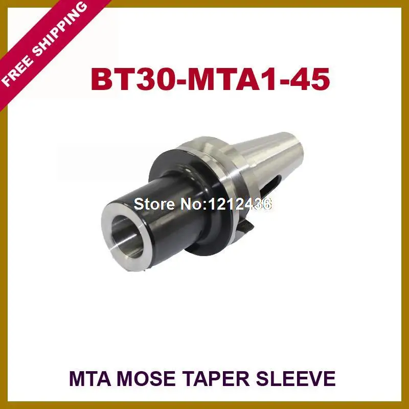 Free Shipping BT30-MTA1-45 Mose Taper Sleeve Toolholder System Working On CNC Milling Machine
Free Shipping BT30-MTA1-45 Mose Taper Sleeve Toolholder System Working On CNC Milling Machine