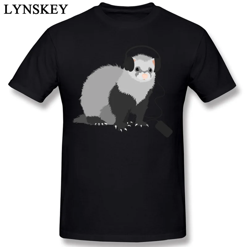 High Quality Street T Shirts 100% Cotton Funny Music Loving Ferret Round Neck Men Tops T Shirt Birthday Summer Fall Tee Shirts black