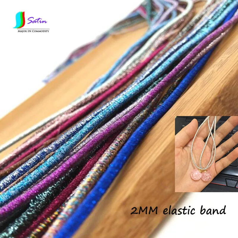 Wholesale Super Fine 2MM Candy Color Glitter Elastic Band,Colorful Shining Round Elastic Band 10Meters S0234L
Wholesale Super Fine 2MM Candy Color Glitter Elastic Band,Colorful Shining Round Elastic Band 10Meters S0234L