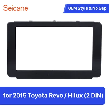 Seicane 173*98mm 2 Din in Dash Trim Kit Car Stereo Panel Frame Fascia DVD Player Fascia for Toyota Revo Hilux
Seicane 173*98mm 2 Din in Dash Trim Kit Car Stereo Panel Frame Fascia DVD Player Fascia for Toyota Revo Hilux