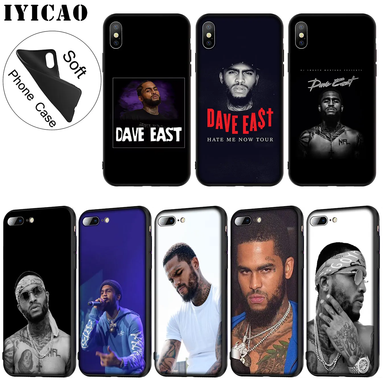 IYICAO Dave East Soft Silicone Phone Case for iPhone XR X XS 11 Pro Max 6 6S 7 8 Plus 5 5S SE TPU Black Cover
IYICAO Dave East Soft Silicone Phone Case for iPhone XR X XS 11 Pro Max 6 6S 7 8 Plus 5 5S SE TPU Black Cover