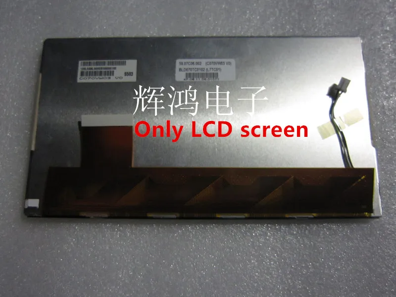 AUO 7INCH C070VW03 V0 LCD Screen touch screen Assembly GPS Liquid crystal display screen Free shipping
AUO 7INCH C070VW03 V0 LCD Screen touch screen Assembly GPS Liquid crystal display screen Free shipping