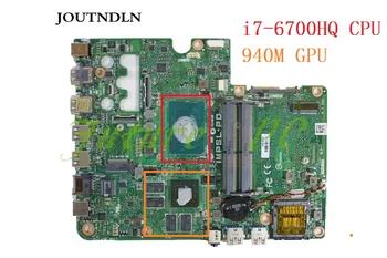 JOUTNDLN FOR Dell Inspiron 7459 AIO Motherboard 503P4 0503P4 CN-0503P4 DDR4 W/ i7-6700HQ CPU 940M GPU Test work
JOUTNDLN FOR Dell Inspiron 7459 AIO Motherboard 503P4 0503P4 CN-0503P4 DDR4 W/ i7-6700HQ CPU 940M GPU Test work