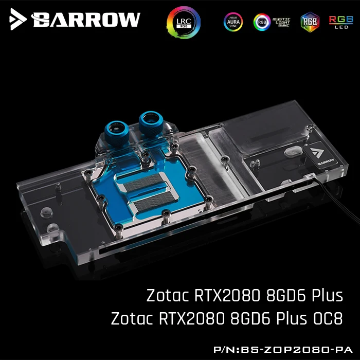Barrow BS-ZOP2080-PA Full Cover Graphics Card Water Cooling Blocks For Zotac RTX2080 8GD6 Plus/ Plus OC8 | Компьютеры и офис