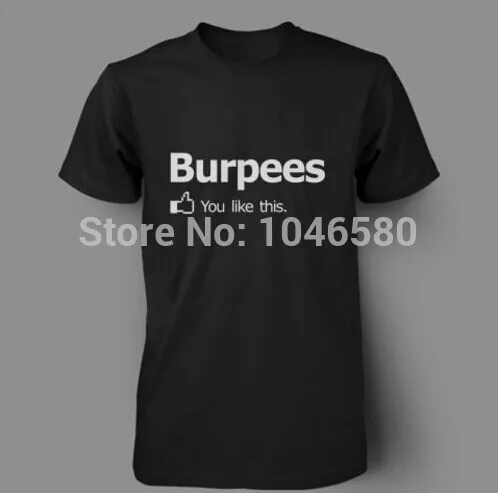 new arrival men/women t shirt BURPEES YOU i LIKE THIS CROSSFIT CROSS FIT TShirt fashion design printing college cotton tee
new arrival men/women t shirt BURPEES YOU i LIKE THIS CROSSFIT CROSS FIT TShirt fashion design printing college cotton tee