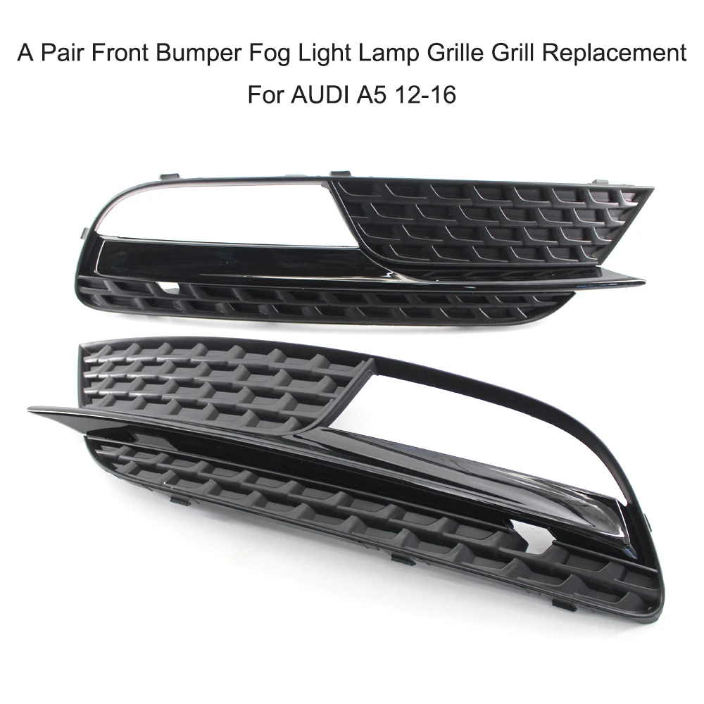 Car replacement Car accessories Front Bumper Fog Light Lamp Grille Fog Light Cover A Pair Grill Replacement For AUDI A5 12-16
Car replacement Car accessories Front Bumper Fog Light Lamp Grille Fog Light Cover A Pair Grill Replacement For AUDI A5 12-16