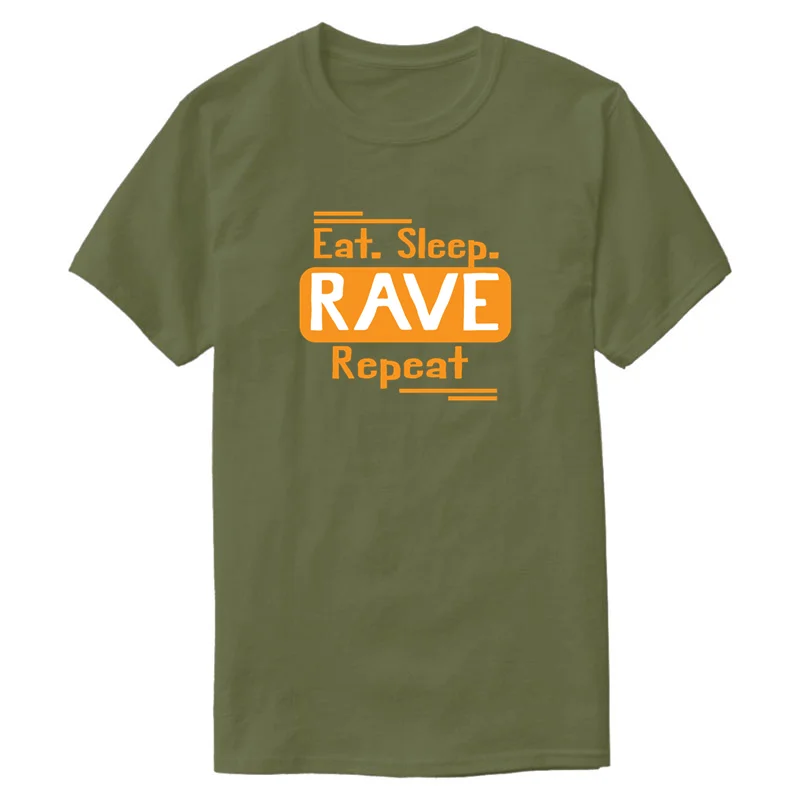 Fitness Breathable Eat Sleep Rave Repeat T-Shirt 2020 Slim Solid Color Men T-Shirt Humorous Creative Hip Hop
Fitness Breathable Eat Sleep Rave Repeat T-Shirt 2020 Slim Solid Color Men T-Shirt Humorous Creative Hip Hop