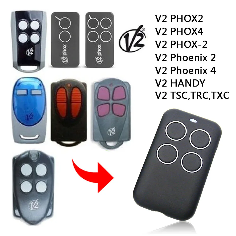 V2 TSC TRC TXC HANDY Phoenix 2 4 PHOX-2 V2 PHOX2 PHOX4 garage remote control universal V2 remote control 433.92MHz
V2 TSC TRC TXC HANDY Phoenix 2 4 PHOX-2 V2 PHOX2 PHOX4 garage remote control universal V2 remote control 433.92MHz