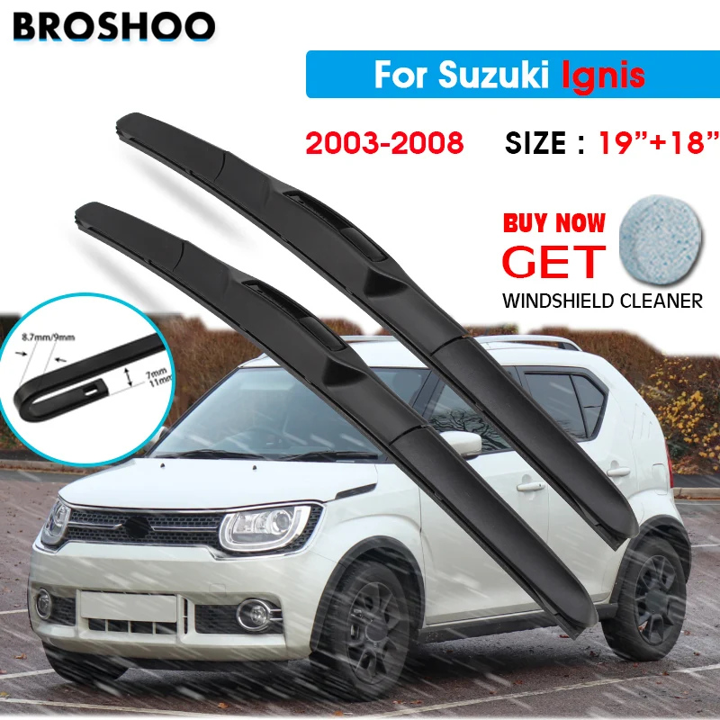 

Car Wiper Blade For Suzuki Ignis 19"+18" 2003-2008 Windscreen Windshield Wipers Blades Window Wash Fit U Hook Arms