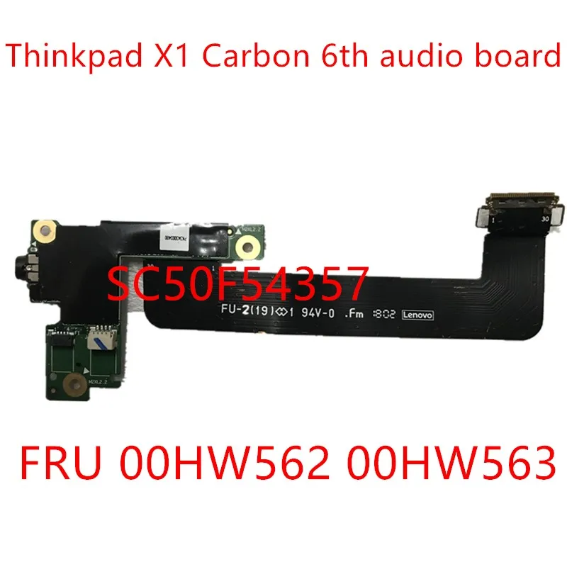 New and Original audio board For Lenovo Thinkpad X1 Carbon 6th Gen Laptop Audio Subcard with cable 00HW562 00HW563 SC50F54357 
New and Original audio board For Lenovo Thinkpad X1 Carbon 6th Gen Laptop Audio Subcard with cable 00HW562 00HW563 SC50F54357