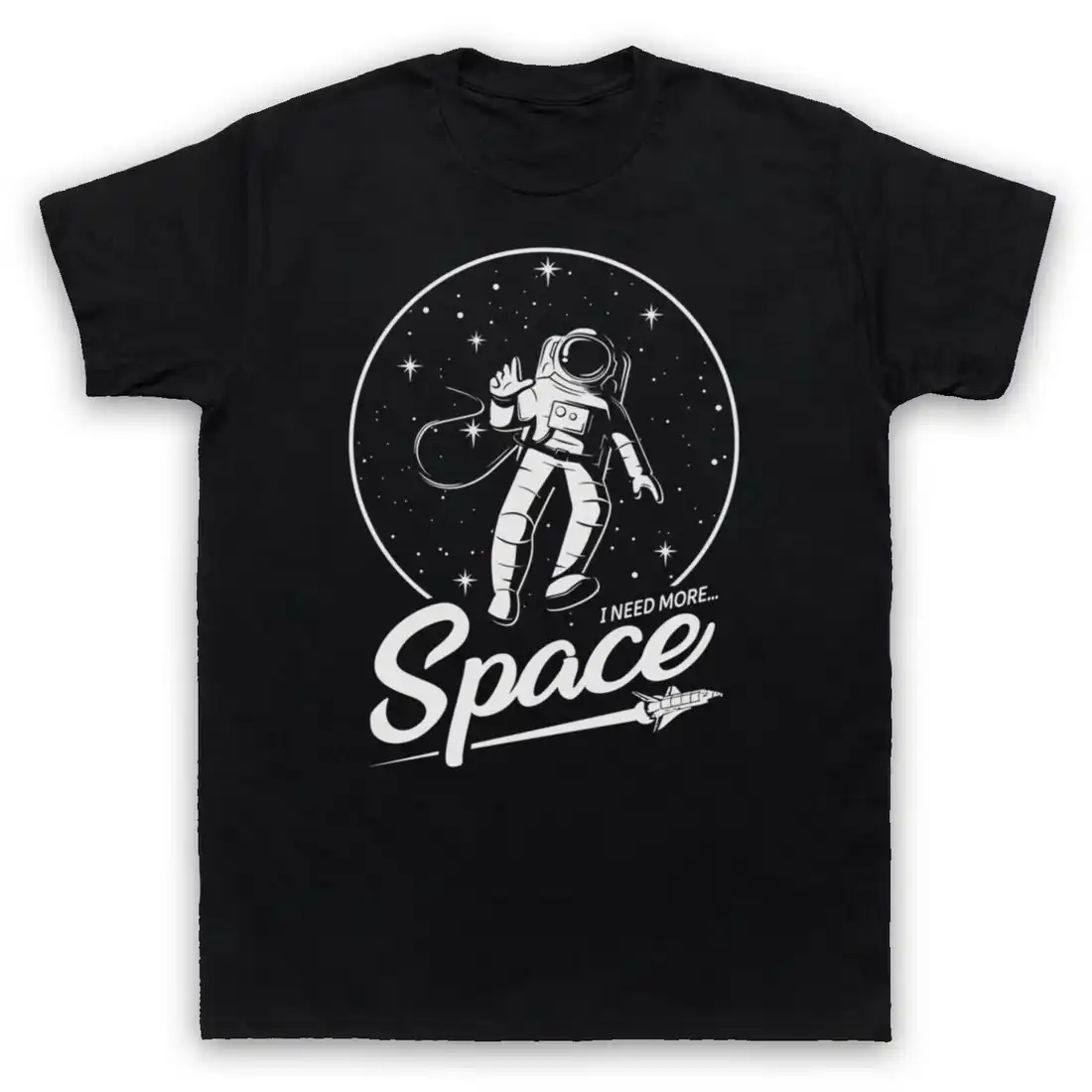 i need more space funny astronaut parody slogan mens womens men