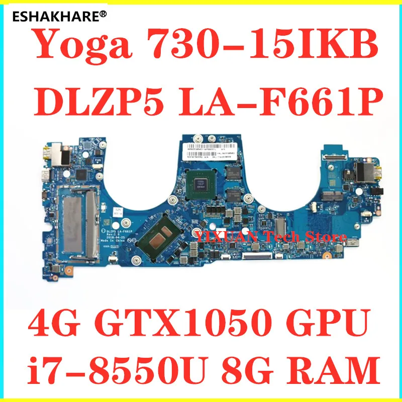 DLZP5 LA-F661P 5B20Q96463 материнская плата для ноутбука Lenovo Yoga 730-15IKB портативного