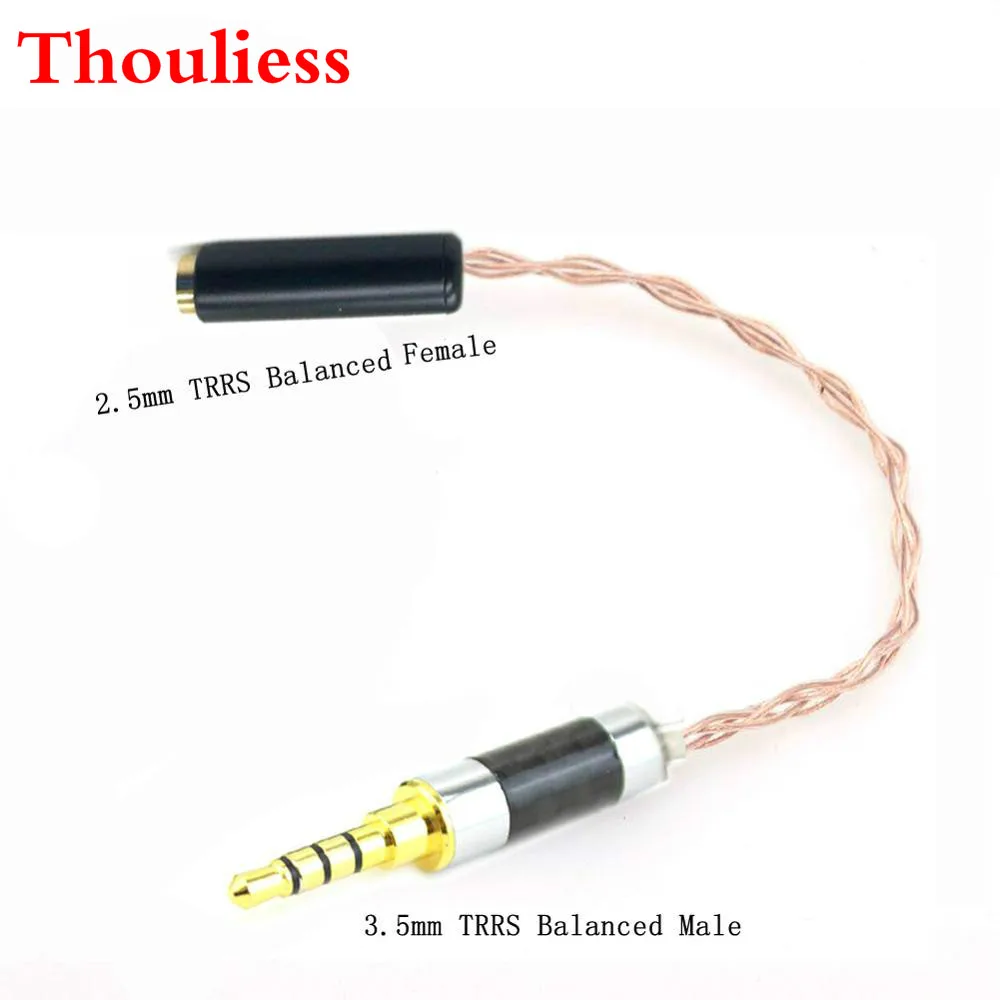 Thouliess 3.5mm TRRS Balanced Male to 2.5mm TRRS Balanced Female Hi-End Audio Adapter 7N OCC Single Crystal Copper Cable
Thouliess 3.5mm TRRS Balanced Male to 2.5mm TRRS Balanced Female Hi-End Audio Adapter 7N OCC Single Crystal Copper Cable