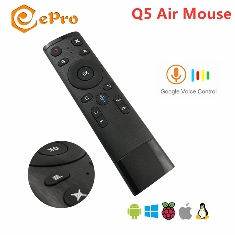 2.4G Wireless Air Mouse Q5 Voice Remote Control Gyro Sensing Q5 Remote Control with Microphone For Smart TV Android Box IPTV
2.4G Wireless Air Mouse Q5 Voice Remote Control Gyro Sensing Q5 Remote Control with Microphone For Smart TV Android Box IPTV