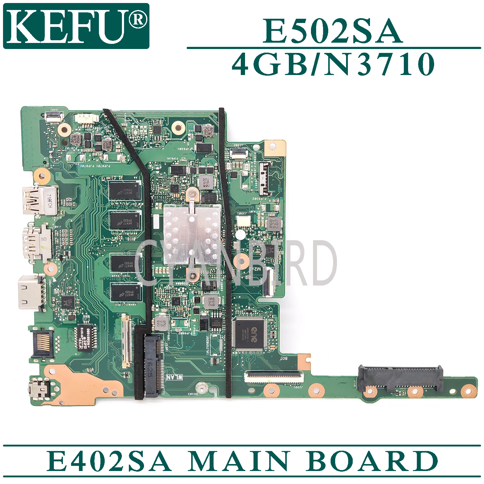 KEFU E402SA original mainboard for ASUS E502SA with 4GB-RAM N3710/N3150 (4 core CPU) Laptop motherboard
KEFU E402SA original mainboard for ASUS E502SA with 4GB-RAM N3710/N3150 (4 core CPU) Laptop motherboard