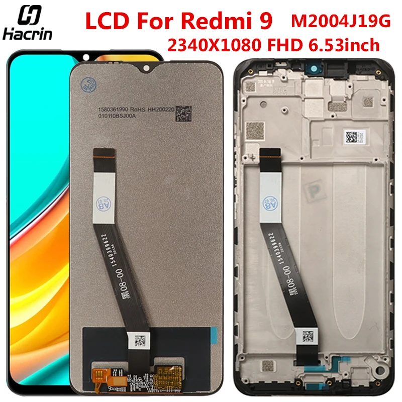 Display For Xiaomi Redmi 9 LCD Display Touch Screen With Frame Digitizer Assembly Replacement Display For Redmi 9 LCD Screen
Display For Xiaomi Redmi 9 LCD Display Touch Screen With Frame Digitizer Assembly Replacement Display For Redmi 9 LCD Screen