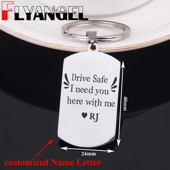 

FLYANGEL Key Chain Customized Name Letter Engraved Drive Safe I Need You Here With Me Fashion Keyring Jewelry For Boyfriend Gift