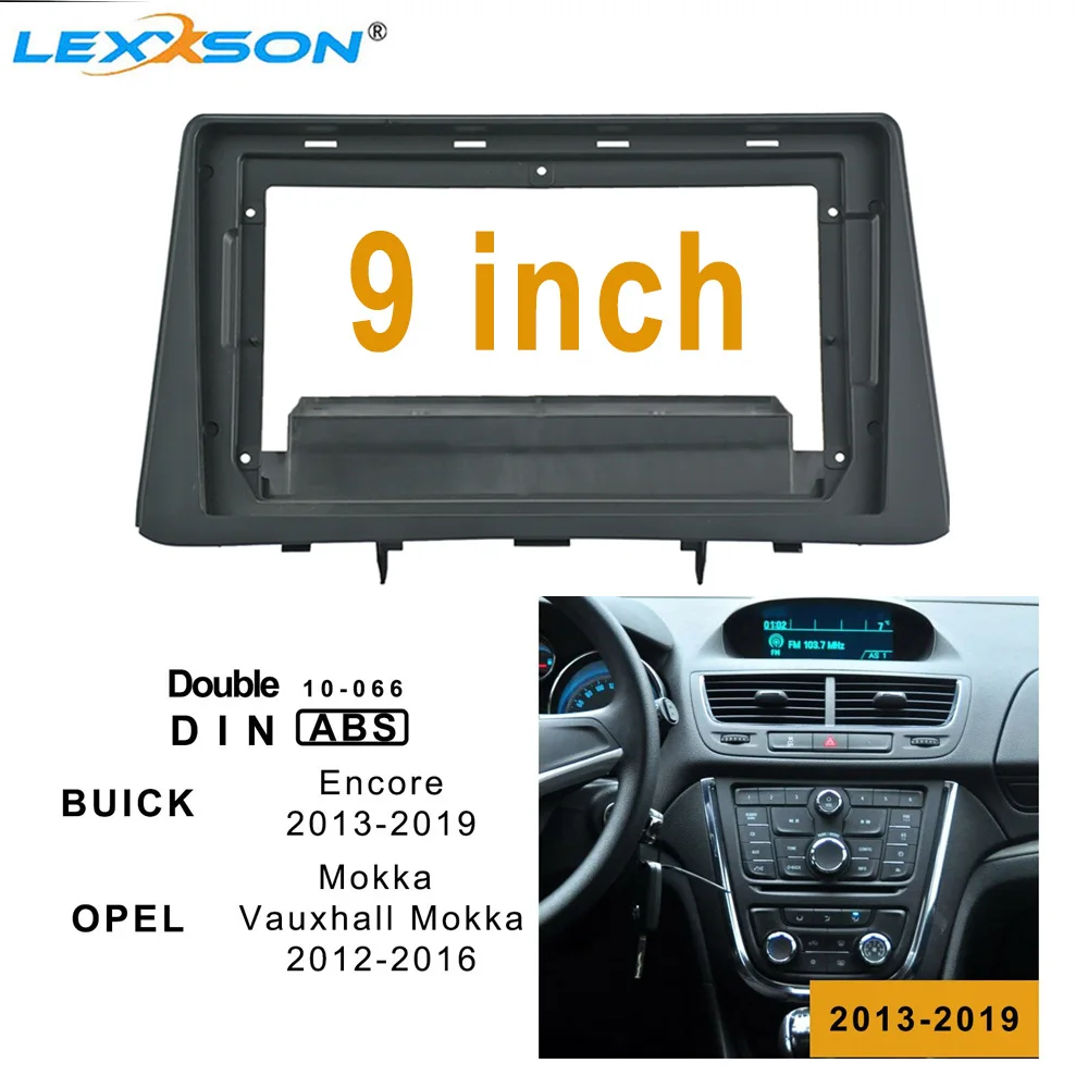 9 inch Car Fascia For BUICK Encore 2013-2018 Double Din car frame Audio Fitting Adaptor Panel for Opel Vauxhall Mokka 2012-2016
9 inch Car Fascia For BUICK Encore 2013-2018 Double Din car frame Audio Fitting Adaptor Panel for Opel Vauxhall Mokka 2012-2016