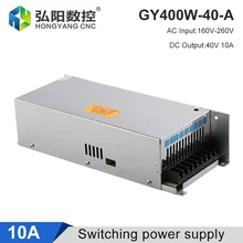 GY400W-40-A Switching Power Supply 40V 10A 400W Power Adapter CNC Engraving Machine Drive Control Power Supply
GY400W-40-A Switching Power Supply 40V 10A 400W Power Adapter CNC Engraving Machine Drive Control Power Supply