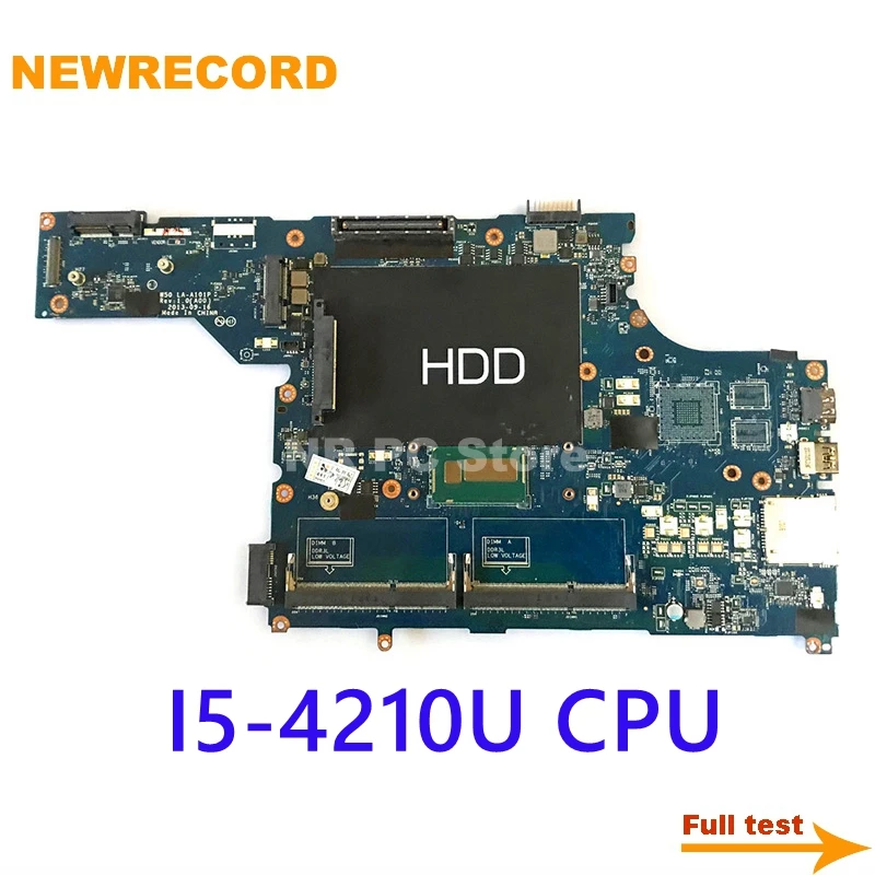 NEWRECORD VAW50 LA-A101P для DELL Latitude E5540 Материнская плата ноутбука CN-0CT9F9 0CT9F9 CT9F9 с SR1EF I5-4210U